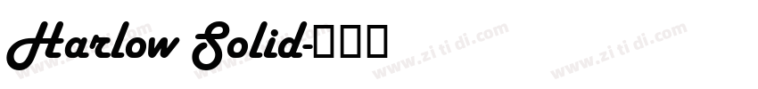 Harlow Solid字体转换